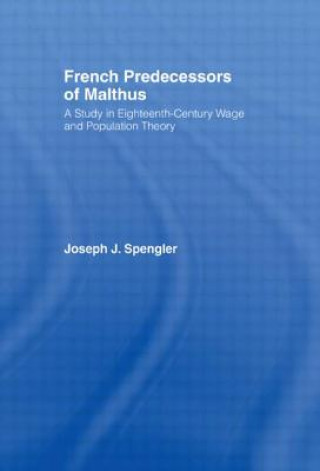 Kniha French Predecessors of Malthus Joseph J. Spengler
