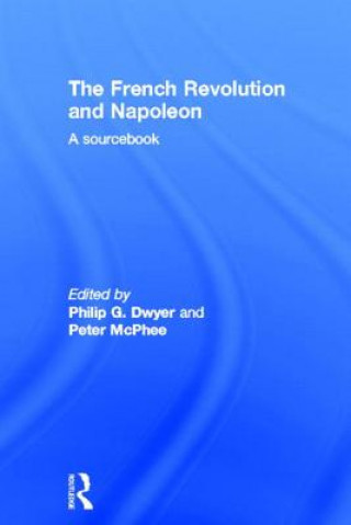 Buch French Revolution and Napoleon Philip Dwyer