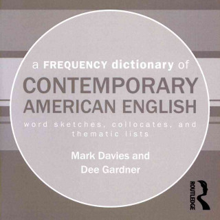 Digital Frequency Dictionary of Contemporary American English Dee Gardner