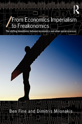 Książka From Economics Imperialism to Freakonomics Dimitris Milonakis