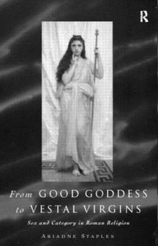 Libro From Good Goddess to Vestal Virgins Ariadne Staples