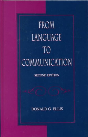 Book From Language To Communication Donald G. (University of Hartford) Ellis