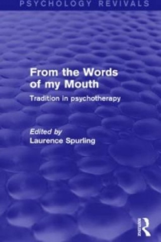 Carte From the Words of my Mouth (Psychology Revivals) 