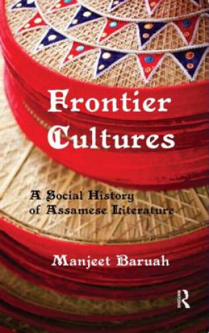 Knjiga Frontier Cultures Manjeet Baruah