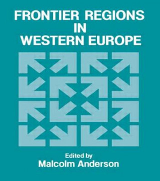 Libro Frontier Regions in Western Europe Malcolm Anderson