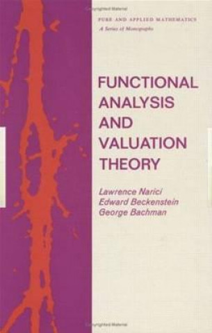 Kniha Functional Analysis and Valuation Theory Lawrence Narici