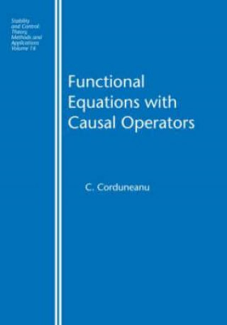 Kniha Functional Equations with Causal Operators C. Corduneanu
