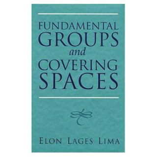 Carte Fundamental Groups and Covering Spaces Elon Lages Lima