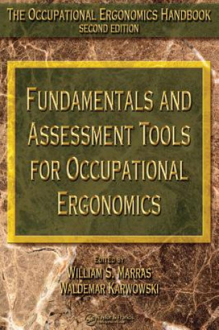 Книга Fundamentals and Assessment Tools for Occupational Ergonomics Waldemar Karwowski