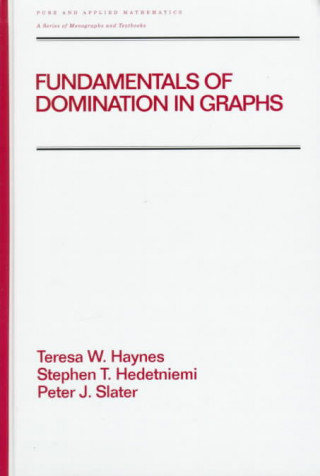 Książka Fundamentals of Domination in Graphs Peter J. Slater