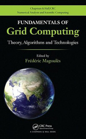 Könyv Fundamentals of Grid Computing Frederic Magoules