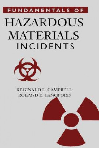 Книга Fundamentals of Hazardous Materials Incidents Roland E. Langford