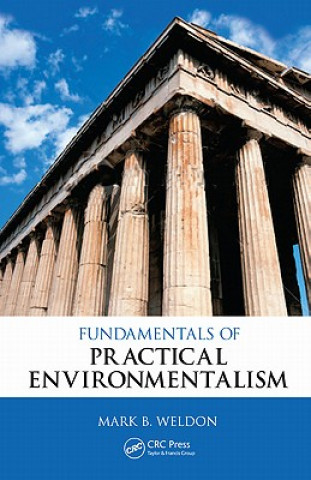 Carte Fundamentals of Practical Environmentalism Mark B. Weldon