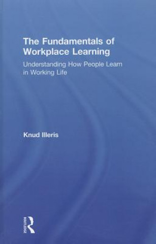 Książka Fundamentals of Workplace Learning Knud Illeris