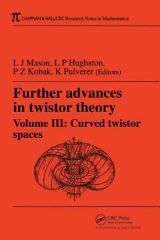 Buch Further Advances in Twistor Theory, Volume III 