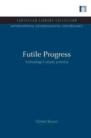Kniha Futile Progress Ernest Braun