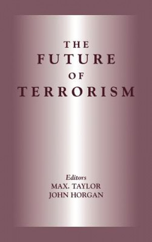 Livre Future of Terrorism Max Taylor