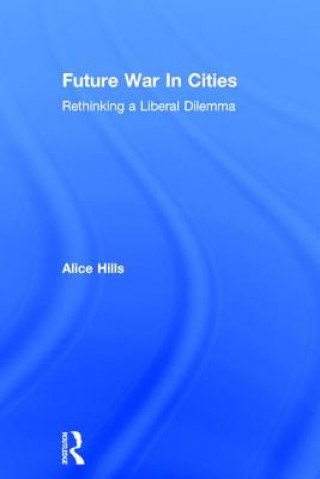 Βιβλίο Future War In Cities Alice Hills