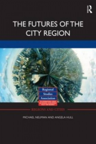 Carte Futures of the City Region Michael Neuman
