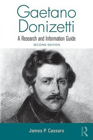 Knjiga Gaetano Donizetti James P. Cassaro