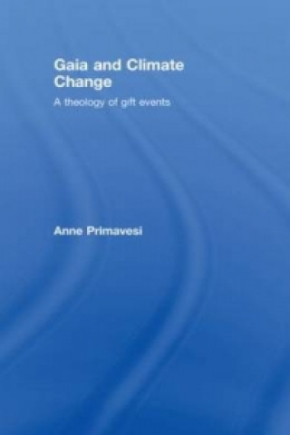 Книга Gaia and Climate Change Anne Primavesi
