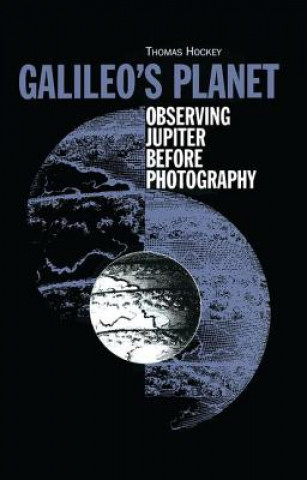 Kniha Galileo's Planet Thomas A. Hockey