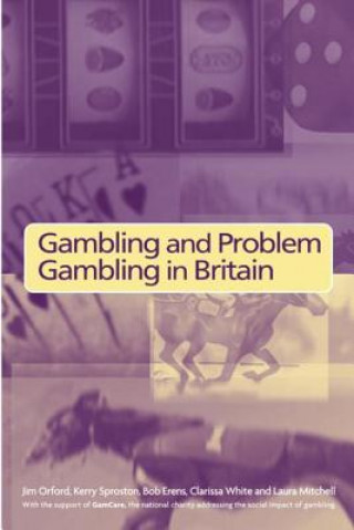 Carte Gambling and Problem Gambling in Britain Clarissa White