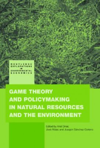 Книга Game Theory and Policy Making in Natural Resources and the Environment Ariel Dinar