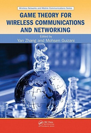 Knjiga Game Theory for Wireless Communications and Networking 