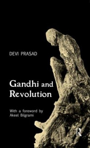 Book Gandhi and Revolution Devi Prasad