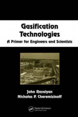Kniha Gasification Technologies Nicholas P. Cheremisinoff
