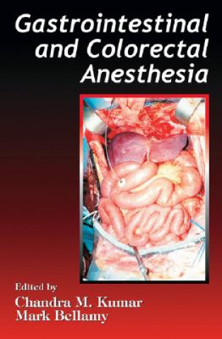 Kniha Gastrointestinal and Colorectal Anesthesia 