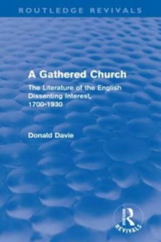 Kniha Gathered Church (Routledge Revivals) Donald Davie