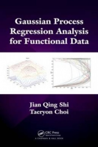 Książka Gaussian Process Regression Analysis for Functional Data Taeryon Choi