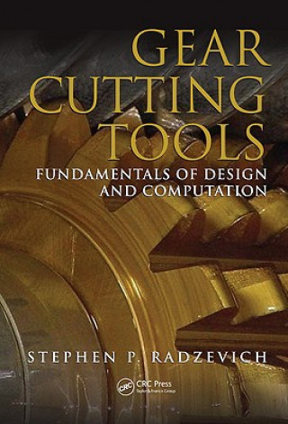 Książka Gear Cutting Tools Stephen P. Radzevich