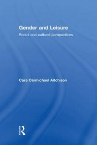 Book Gender and Leisure Cara Carmichael Aitchison