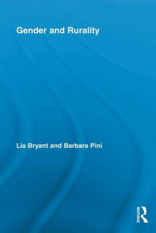 Könyv Gender and Rurality Barbara Pini