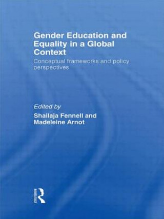 Livre Gender Education and Equality in a Global Context Shailaja Fennell