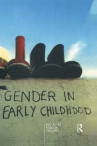 Könyv Gender in Early Childhood 