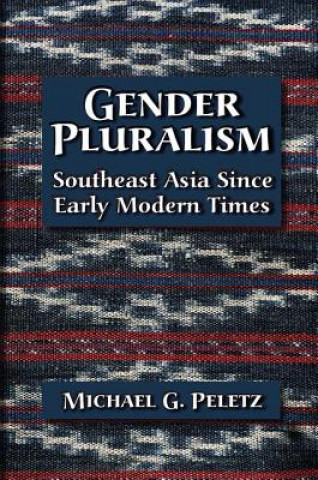 Kniha Gender Pluralism Michael G. Peletz