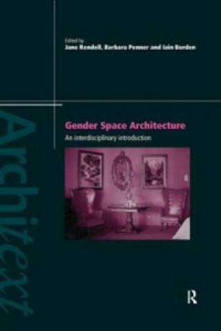 Kniha Gender Space Architecture 