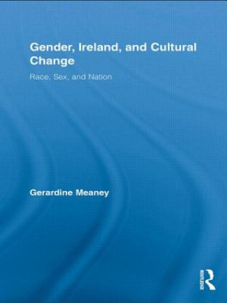 Książka Gender, Ireland and Cultural Change Gerardine Meaney