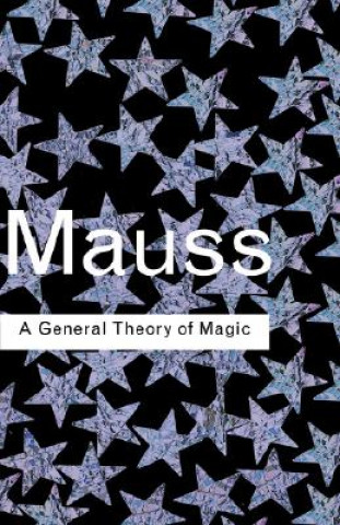 Книга General Theory of Magic Marcel Mauss