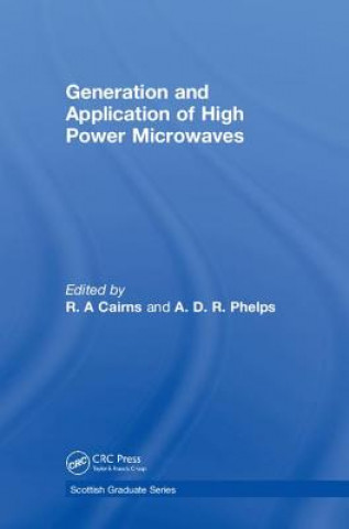 Könyv Generation and Application of High Power Microwaves 