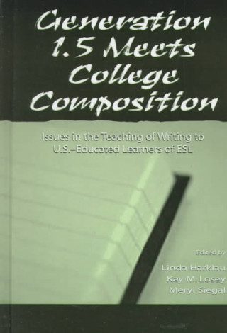 Libro Generation 1.5 Meets College Composition 