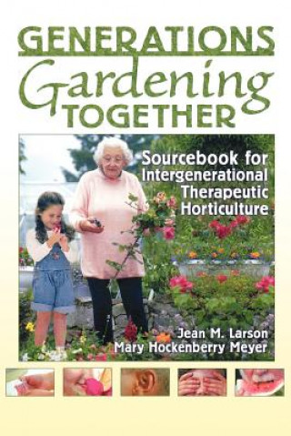 Kniha Generations Gardening Together Mary Meyer