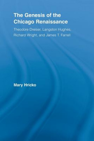 Kniha Genesis of the Chicago Renaissance Mary Hricko