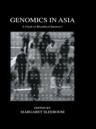 Kniha Genomics In Asia Margaret Sleeboom-Faulkner