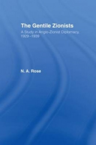 Kniha Gentile Zionists N.A. Rose