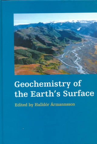 Carte Geochemistry of the Earth's Surface Halldor Armannsson